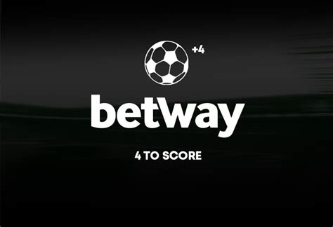 betway first goalscorer|4 to Score .